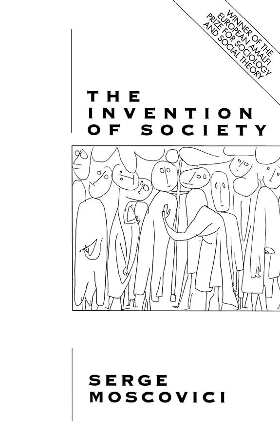 Cover: 9780745618395 | Invention of Society | Serge Moscovici | Taschenbuch | Englisch | 1991