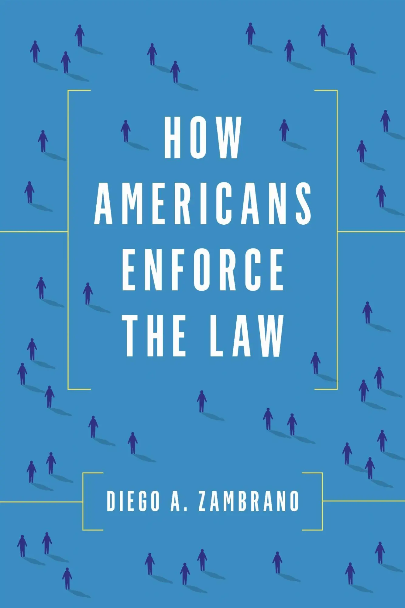 Cover: 9781503648395 | How Americans Enforce the Law | Diego Zambrano | Taschenbuch | 2026