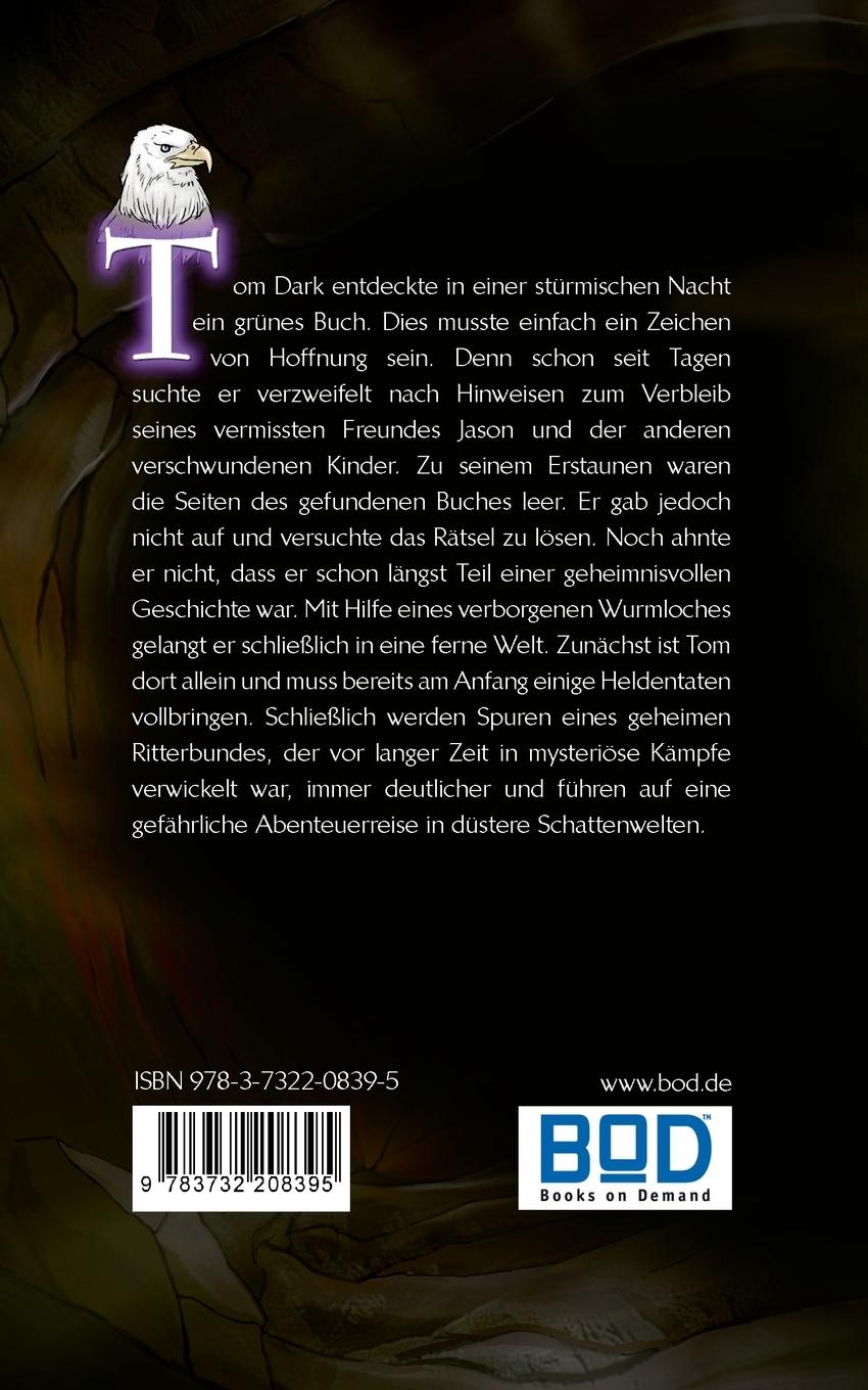 Rückseite: 9783732208395 | Tom Dark und die Spur des Geheimbundes | Wolfgang Zaruba | Taschenbuch