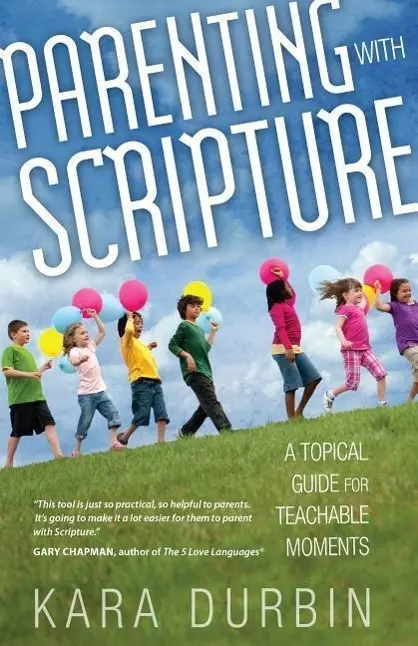 Cover: 9780802408495 | Parenting With Scripture | Kara G. Durbin | Taschenbuch | Englisch