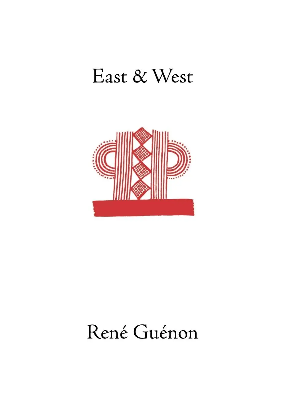 Cover: 9780900588495 | East and West | Rene Guenon | Buch | Gebunden | Englisch | 2004