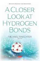 Cover: 9781536168495 | A Closer Look at Hydrogen Bonds | Taschenbuch | Englisch | 2019