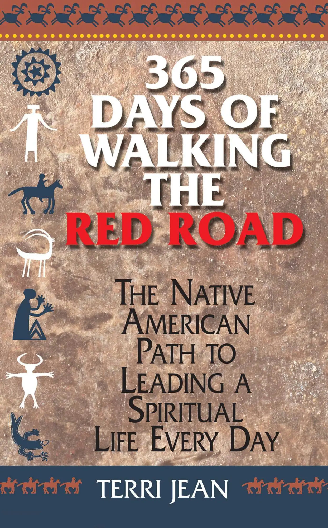 Cover: 9781580628495 | 365 Days of Walking the Red Road | Terri Jean | Taschenbuch | Englisch