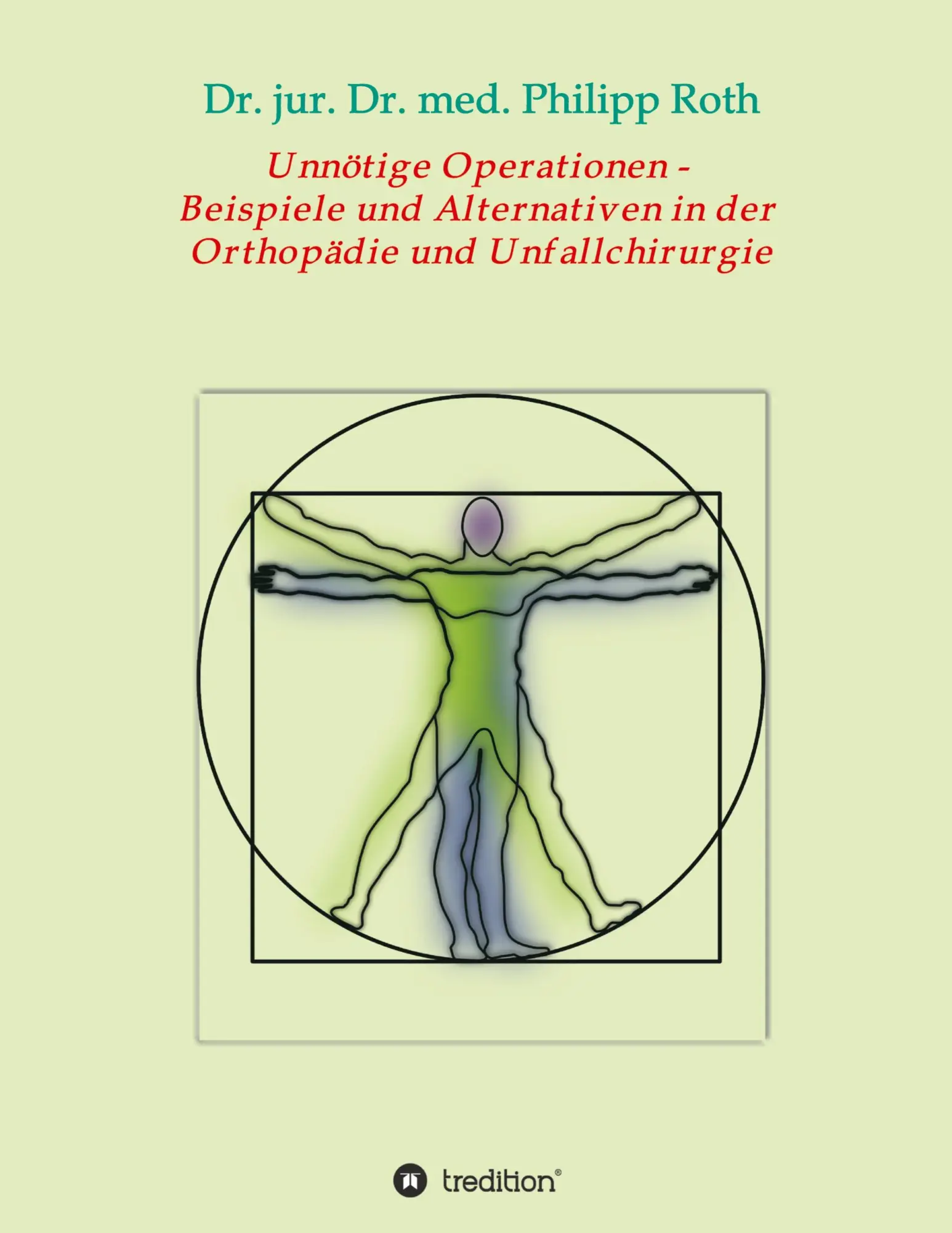 Cover: 9783347258495 | Unnötige Operationen - Beispiele und Alternativen in der Orthopädie...