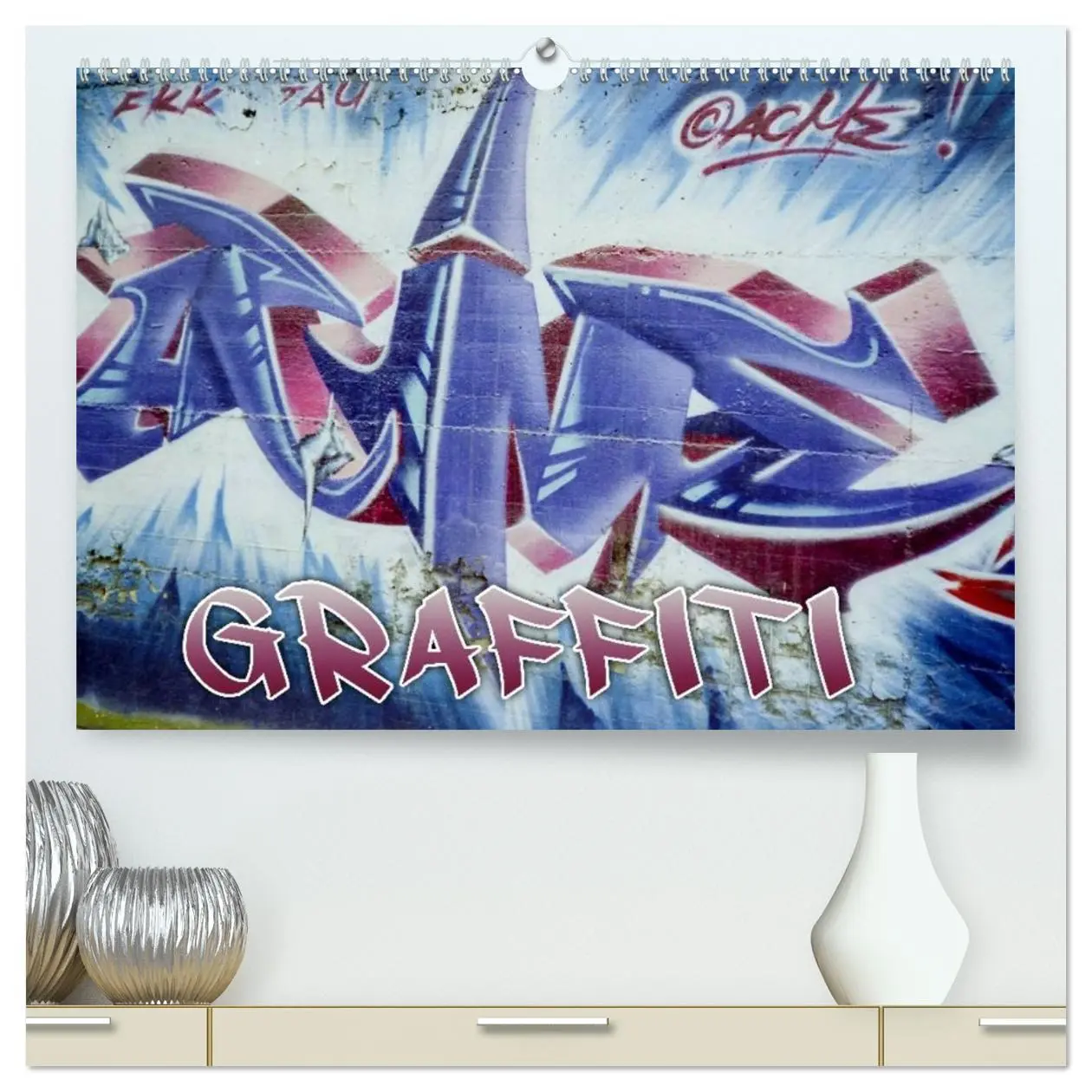 Cover: 9783516168495 | Graffiti - Kunst aus der Dose (hochwertiger Premium Wandkalender...