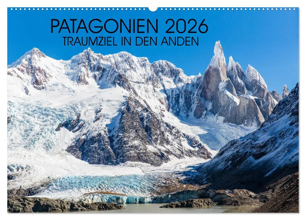 Cover: 9783516238495 | Patagonien 2026 - Traumziel in den Anden (Wandkalender 2026 DIN A2...