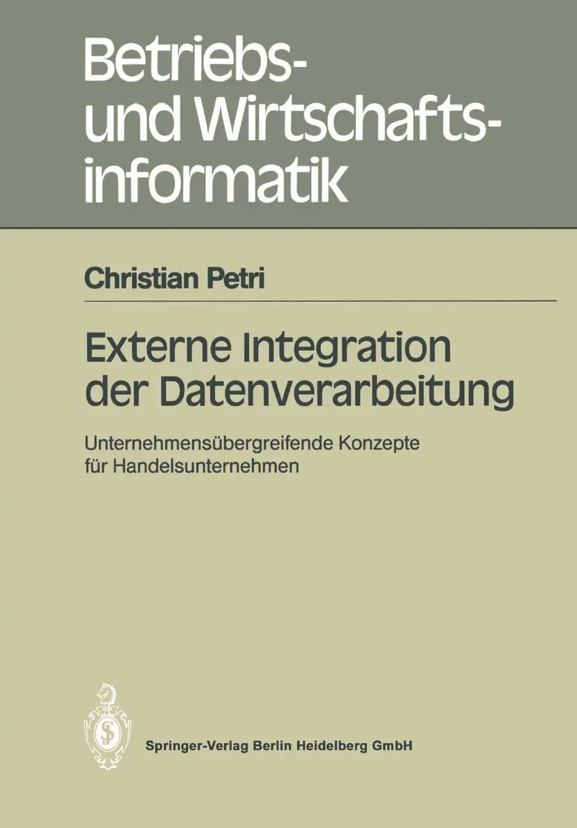 Cover: 9783540518495 | Externe Integration der Datenverarbeitung | Christian Petri | Buch