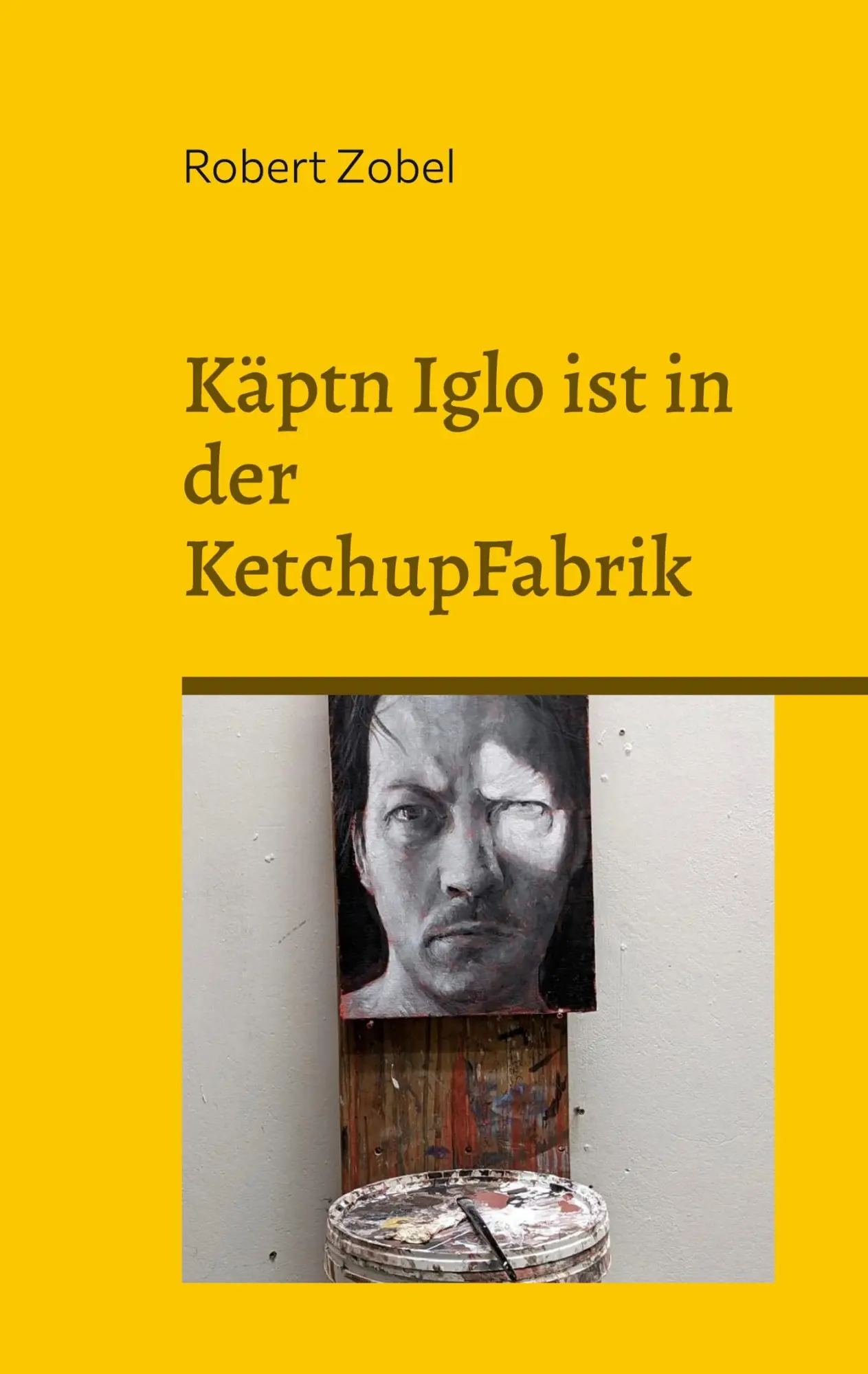 Käptn Iglo ist in der KetchupFabrik: Über 50 Dialoge aus meinen Jugendjahren