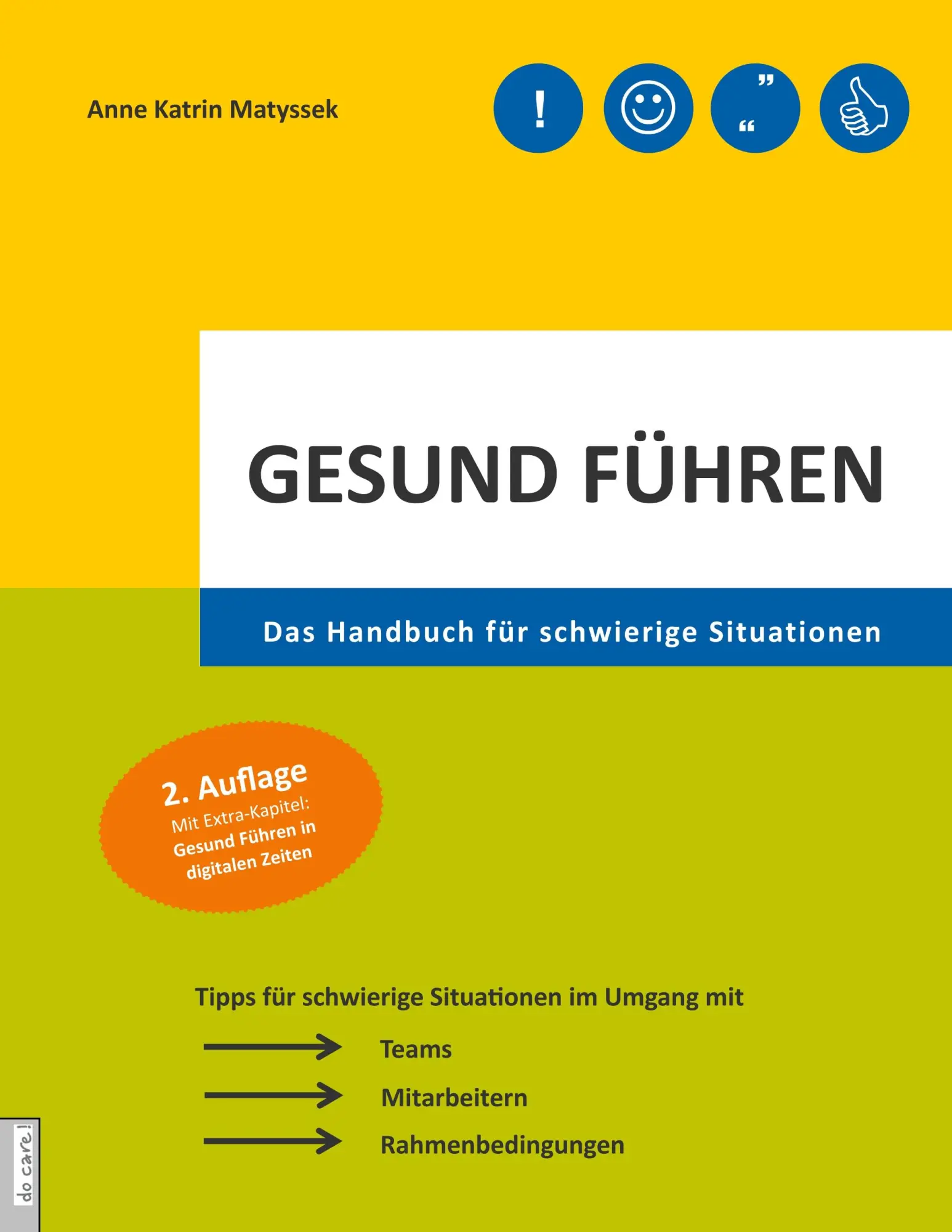 Cover: 9783839148495 | Gesund führen | Das Handbuch für schwierige Situationen | Matyssek