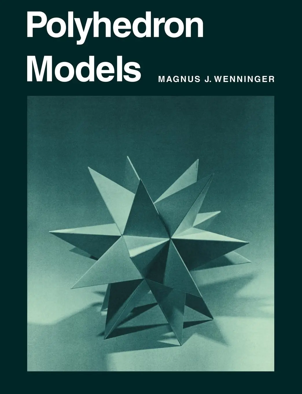 Cover: 9780521098595 | Polyhedron Models | Magnus J. Wenninger | Taschenbuch | Englisch