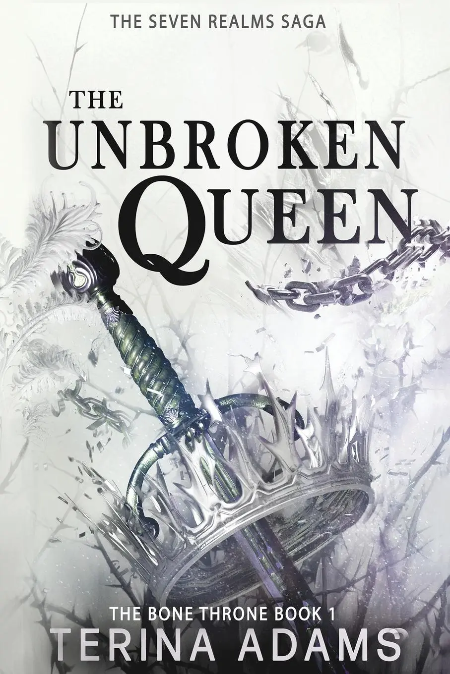 Cover: 9780645468595 | The Unbroken Queen | Terina Adams | Taschenbuch | Englisch | 2024