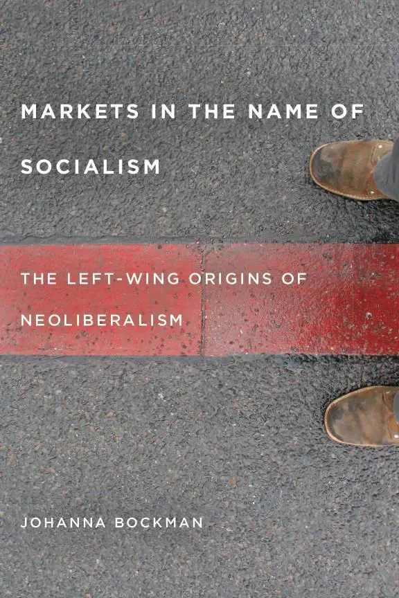 Cover: 9780804788595 | Markets in the Name of Socialism | Johanna Bockman | Taschenbuch