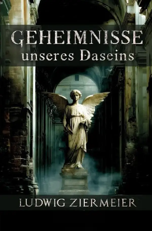 Cover: 9783565048595 | Geheimnisse unseres Daseins | DE | Ludwig Ziermeier | Taschenbuch