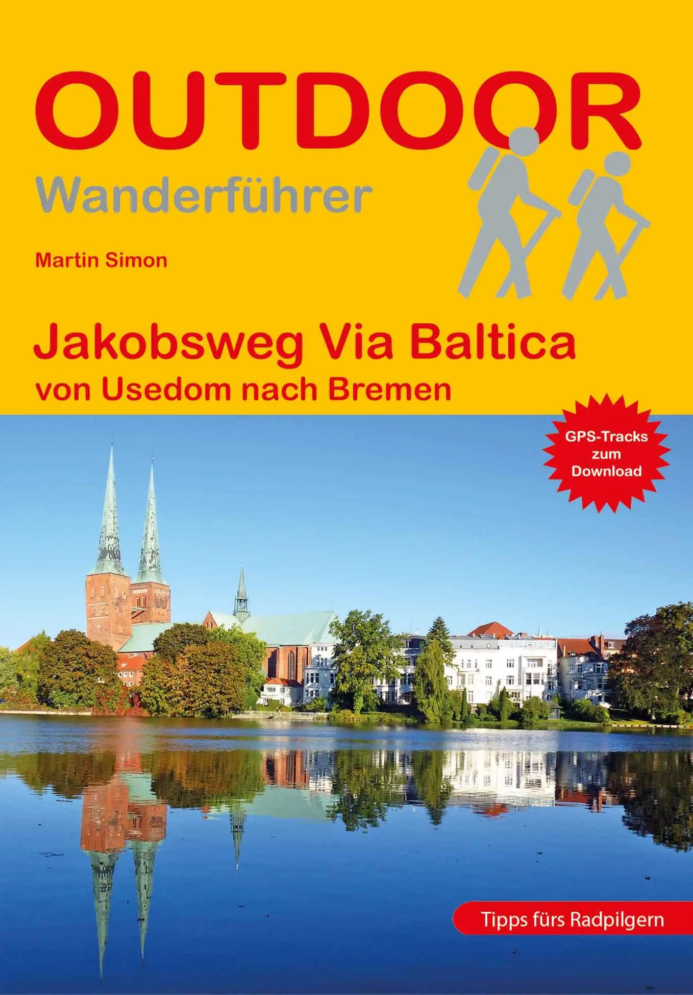 Cover: 9783866868595 | Jakobsweg Via Baltica von Usedom nach Bremen | Martin Simon | Buch