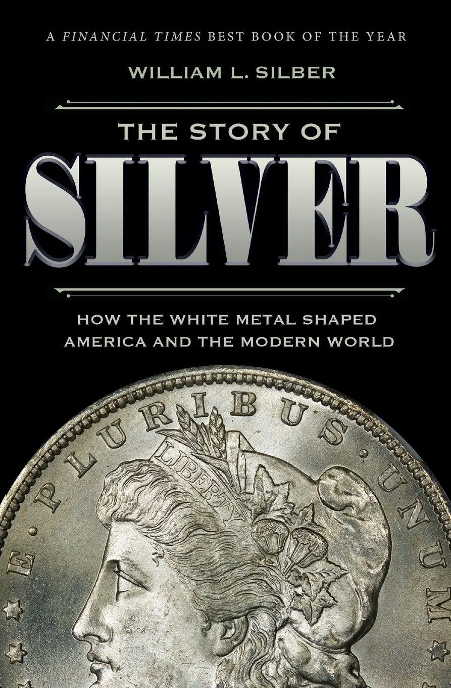 Cover: 9780691208695 | The Story of Silver | William L. Silber | Taschenbuch | Englisch