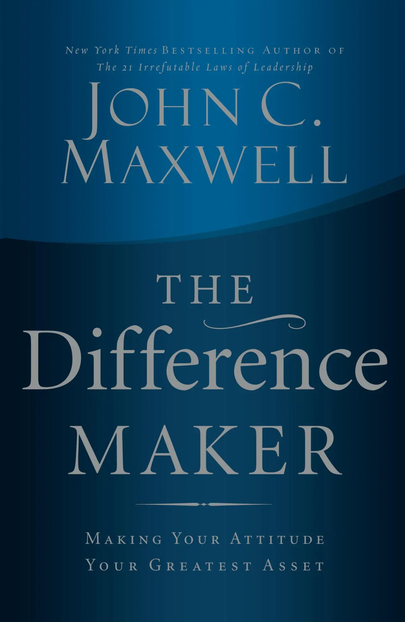 Cover: 9780785288695 | The Difference Maker | Making Your Attitude Your Greatest Asset | Buch