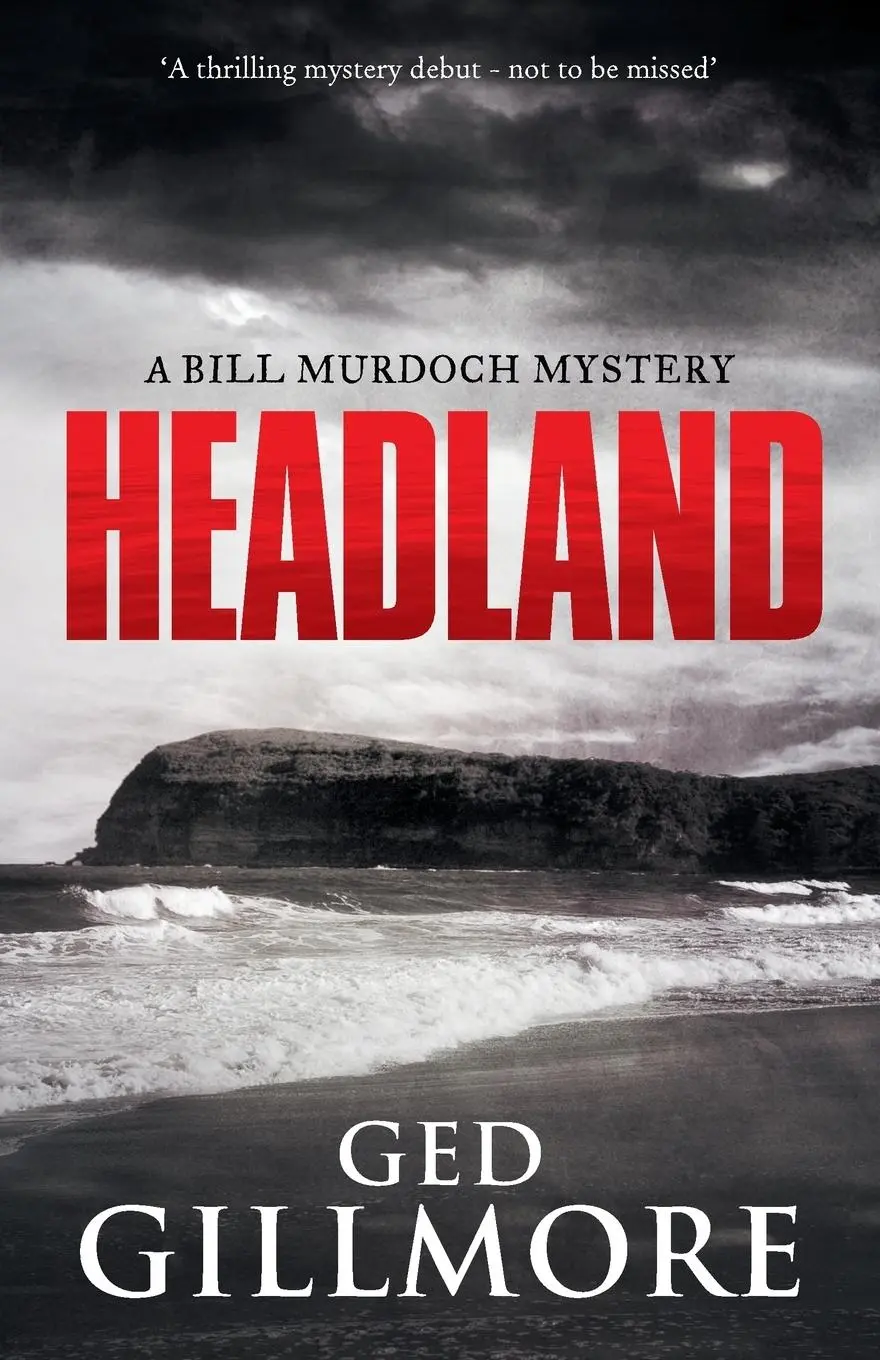 Cover: 9780994178695 | Headland | Ged Gillmore | Taschenbuch | Englisch | 2017 | Degrevilo
