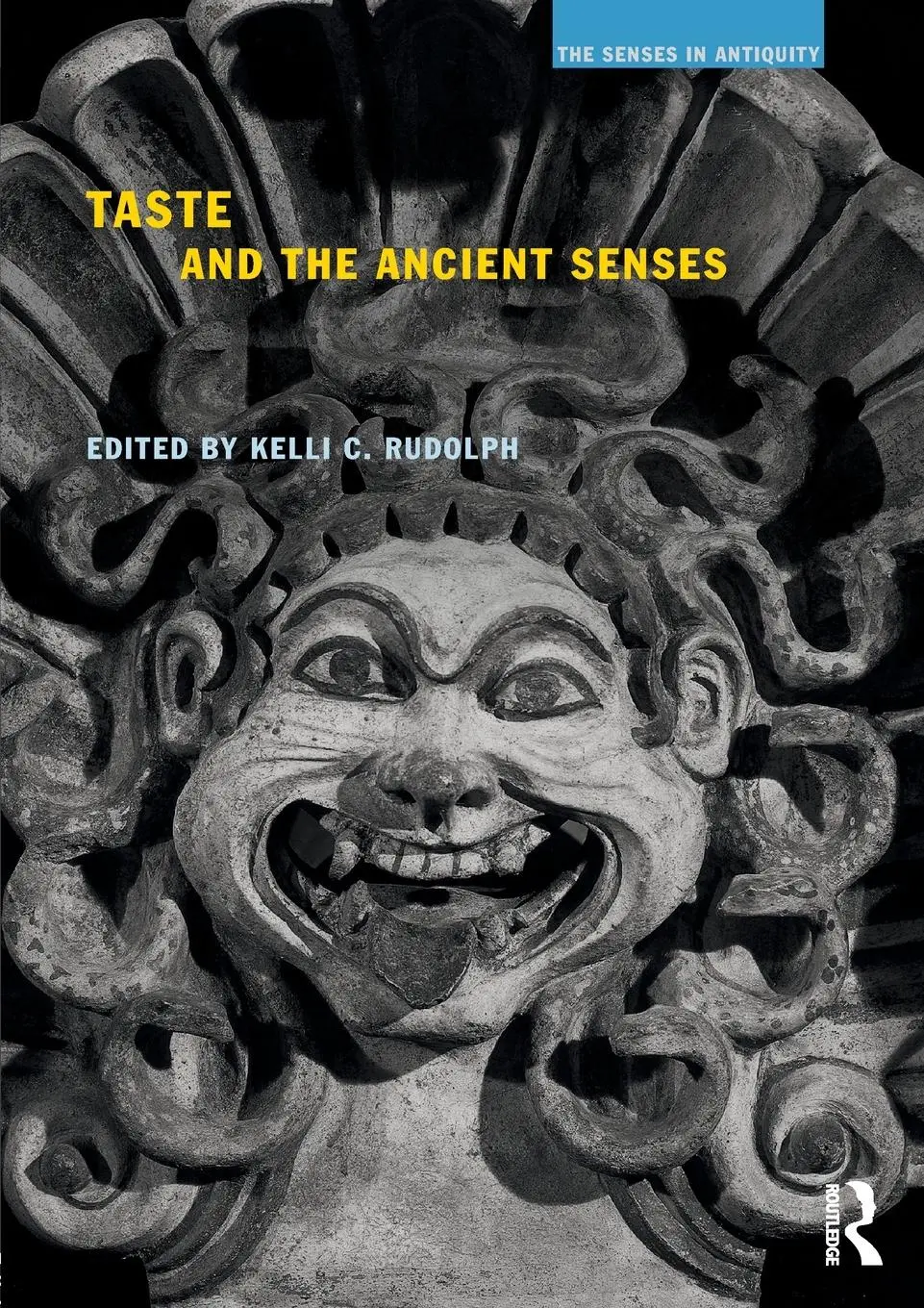Cover: 9781844658695 | Taste and the Ancient Senses | Kelli C. Rudolph | Taschenbuch | 2017