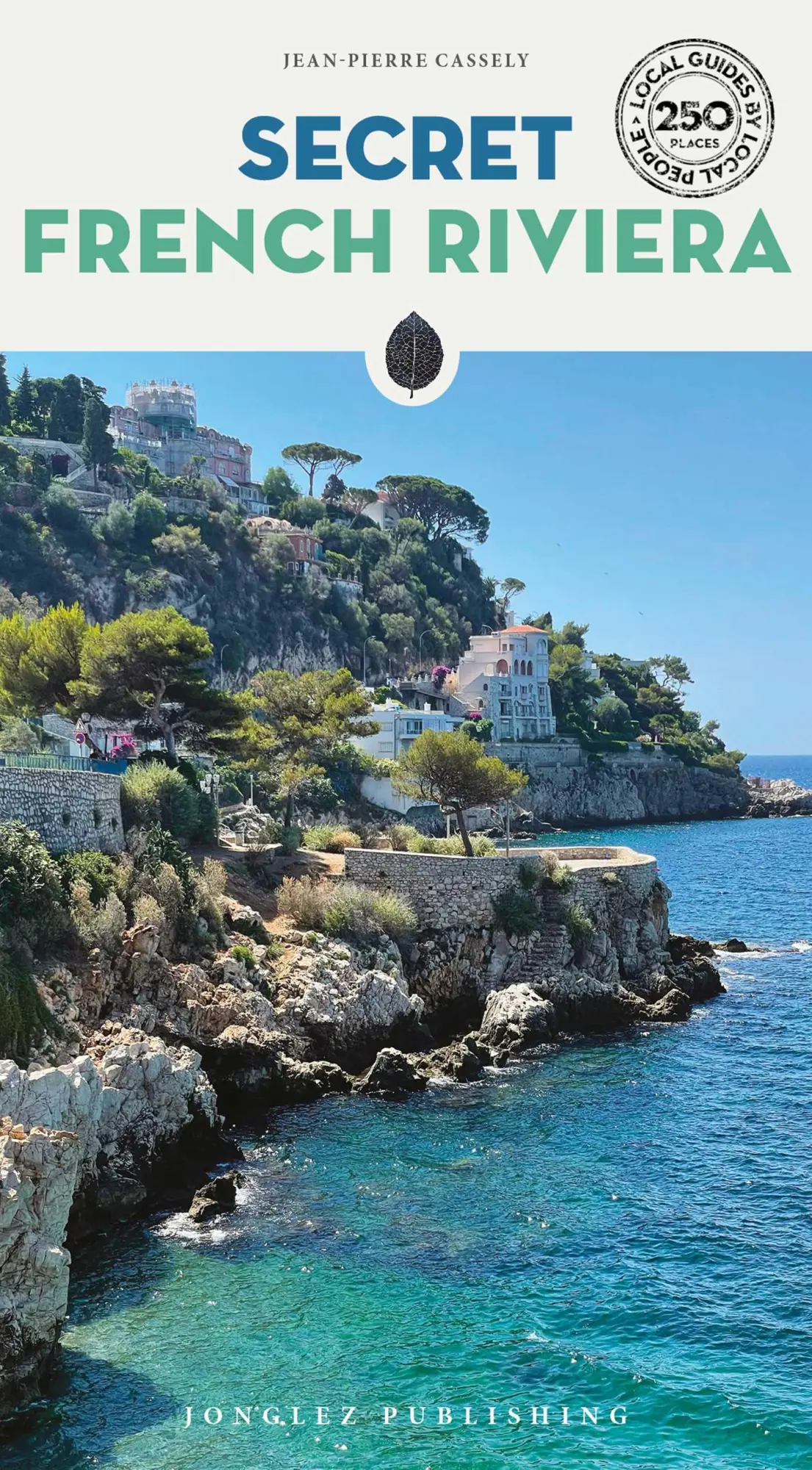 Cover: 9782361958695 | Secret French Riviera | Jean-Pierre Cassely | Taschenbuch | 336 S.