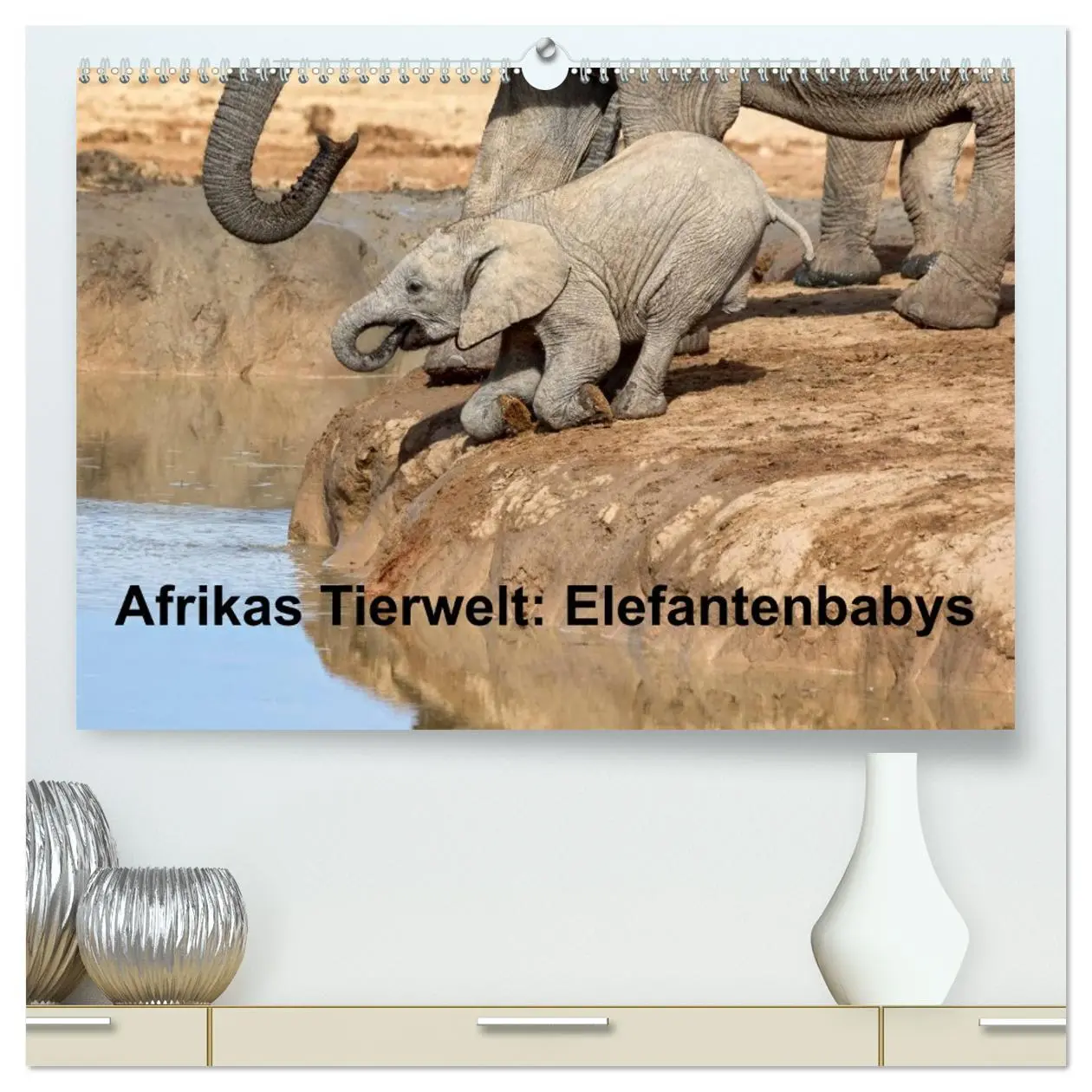 Cover: 9783516218695 | Afrikas Tierwelt: Elefantenbabys (hochwertiger Premium Wandkalender...