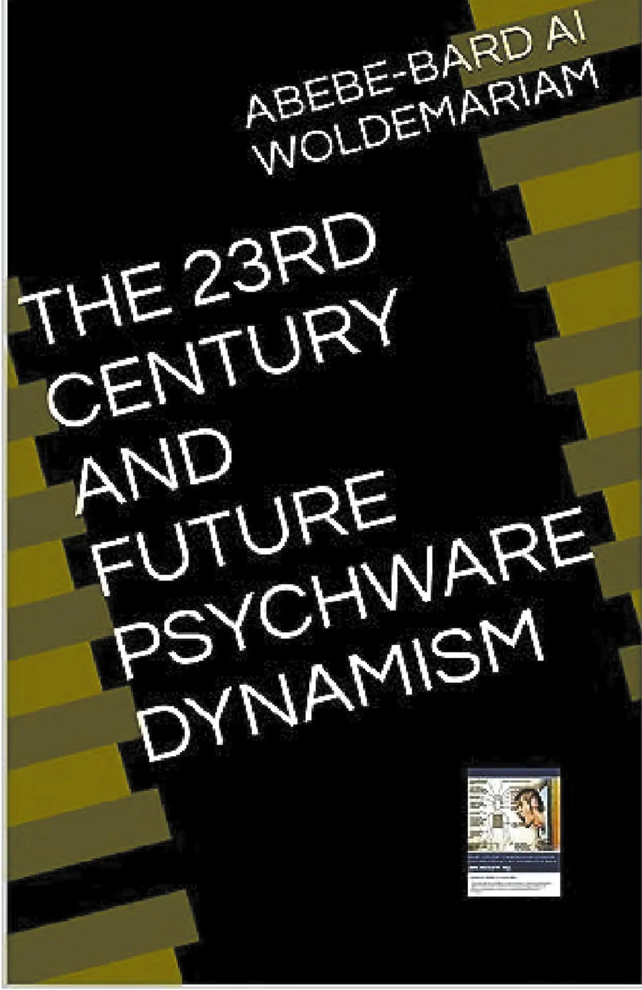 Cover: 9798223978695 | The 23rd Century and Future Psychware Dynamism | Woldemariam | Buch