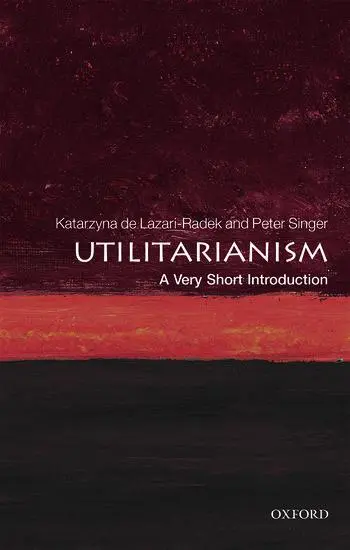 Cover: 9780198728795 | Utilitarianism | A Very Short Introduction | Lazari-Radek (u. a.)