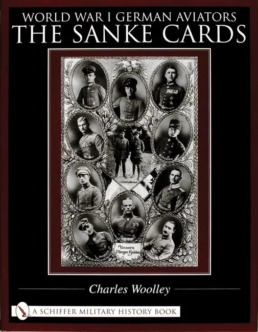 Cover: 9780764318795 | World War I German Aviators | The Sanke Cards | Charles Woolley | Buch