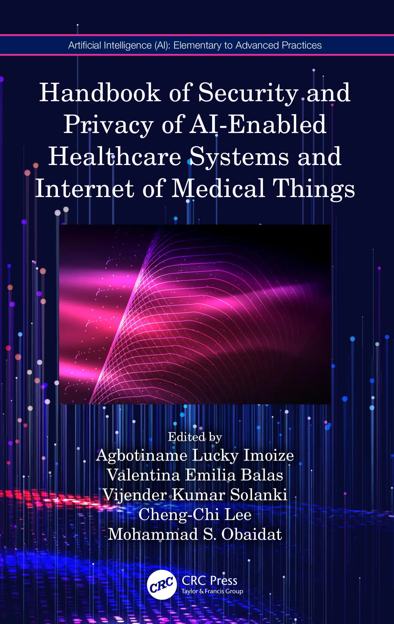 Cover: 9781032438795 | Handbook of Security and Privacy of AI-Enabled Healthcare Systems...