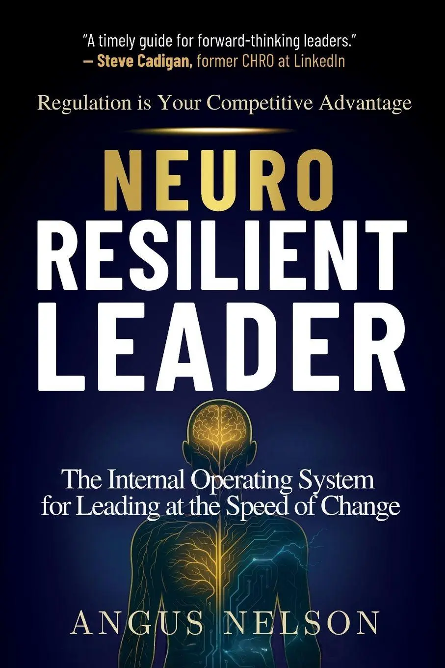 Cover: 9781636988795 | Neuro Resilient Leader | Angus Nelson | Taschenbuch | Englisch | 2026