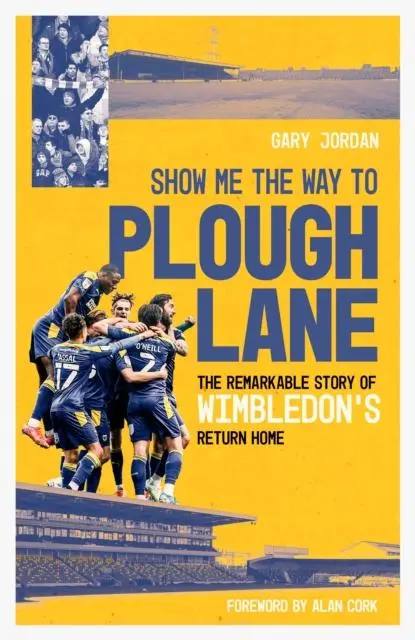 Cover: 9781785318795 | Show Me the Way to Plough Lane | Gary Jordan | Buch | Gebunden | 2021