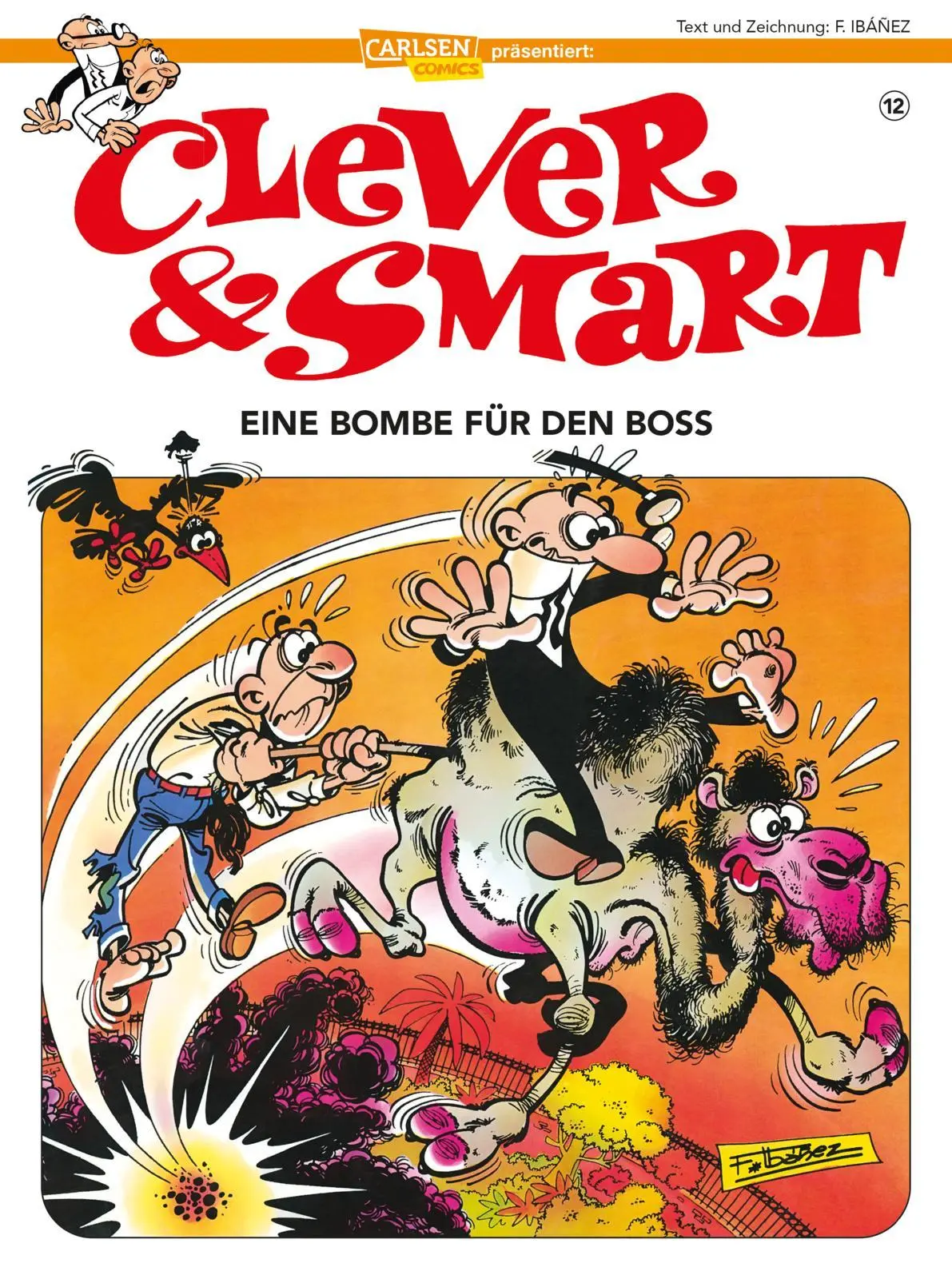 Cover: 9783551788795 | Clever und Smart 12: Eine Bombe für den Boss | Francisco Ibáñez | Buch Cover: 9783551788795 | Clever und Smart 12: Eine Bombe für den Boss | Francisco Ibáñez | Buch