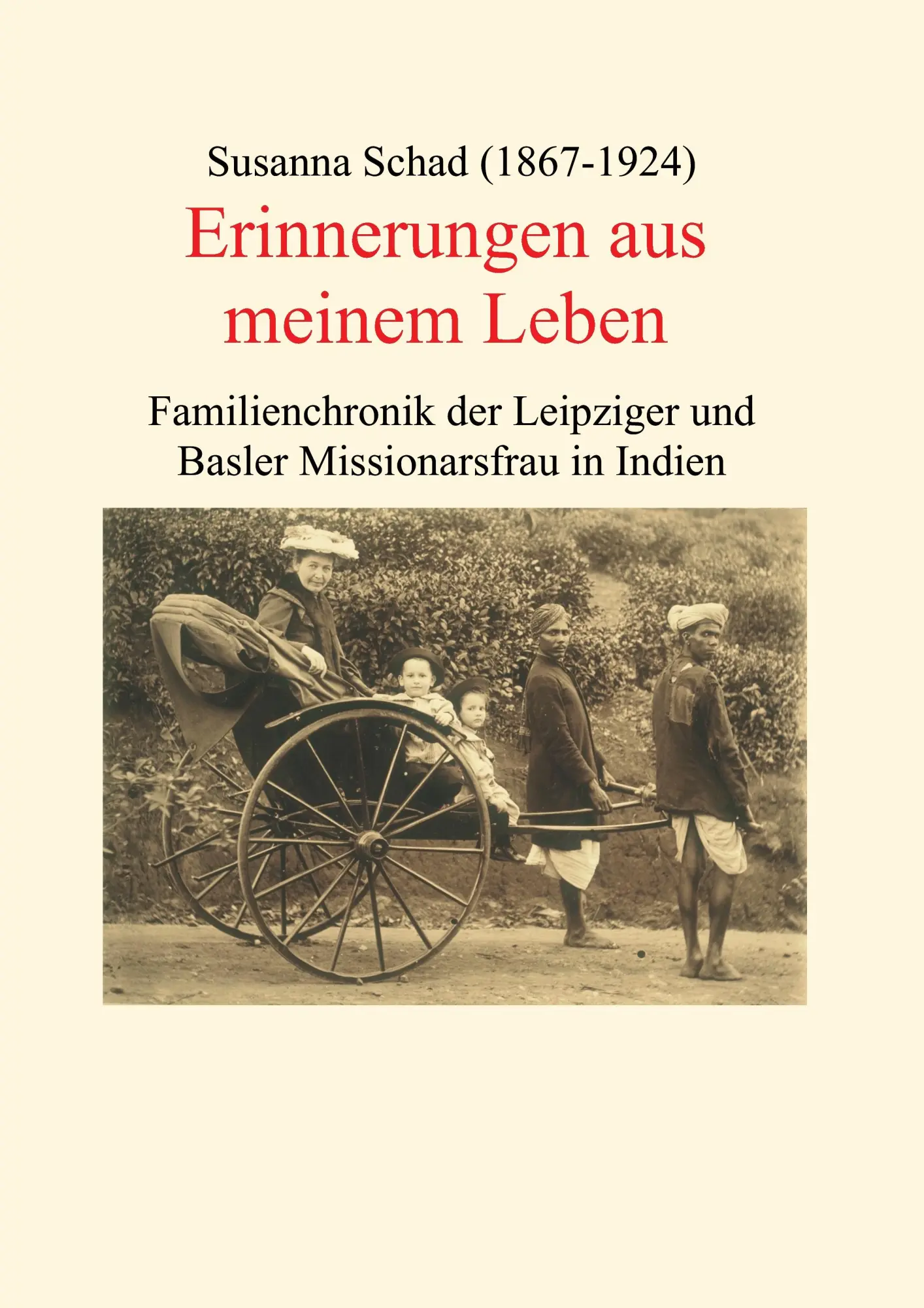 Cover: 9783734558795 | Erinnerungen aus meinem Leben | Susanna Schad | Taschenbuch | 500 S.