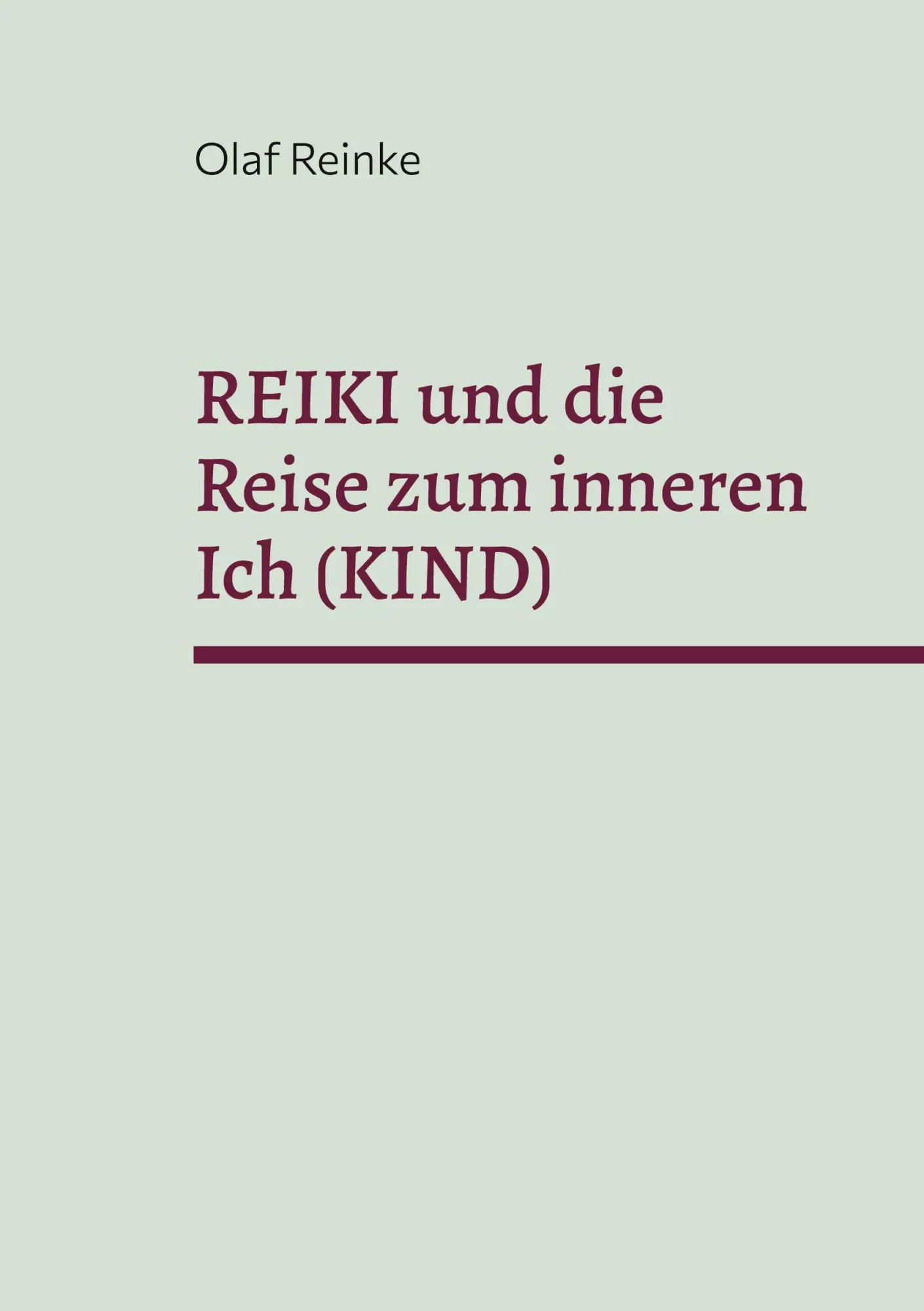 Cover: 9783819248795 | Reiki und die Reise zum inneren Ich (Kind) | SEMINARE 5 | Olaf Reinke