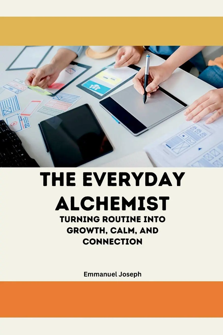 Cover: 9789395078795 | The Everyday Alchemist, Turning Routine into Growth, Calm, and...