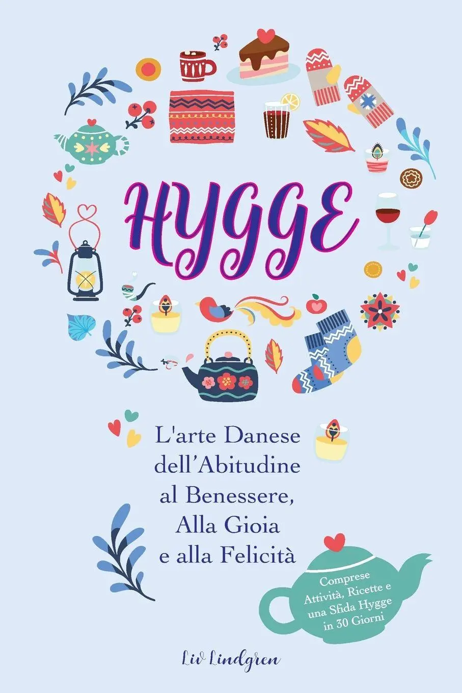 Cover: 9789492788795 | Hygge | Liv Lindgren (u. a.) | Taschenbuch | Kartoniert / Broschiert