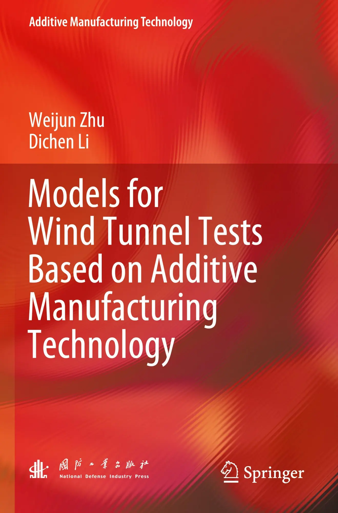 Cover: 9789819958795 | Models for Wind Tunnel Tests Based on Additive Manufacturing...