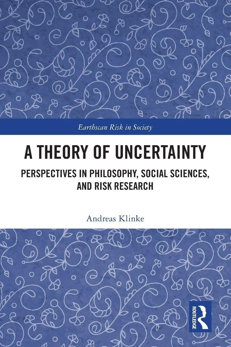 Cover: 9781032738895 | A Theory of Uncertainty | Andreas Klinke | Taschenbuch | Englisch
