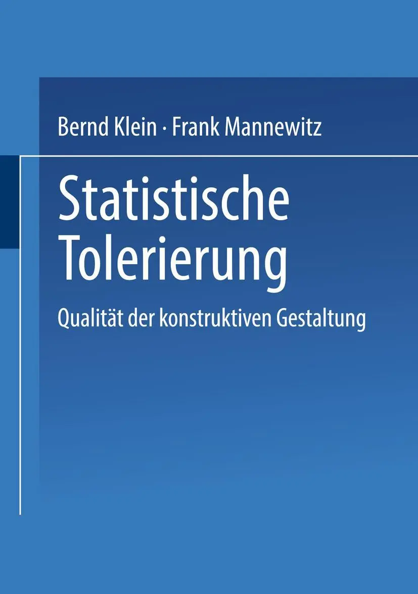 Cover: 9783663198895 | Statistische Tolerierung | Qualität der konstruktiven Gestaltung | xii