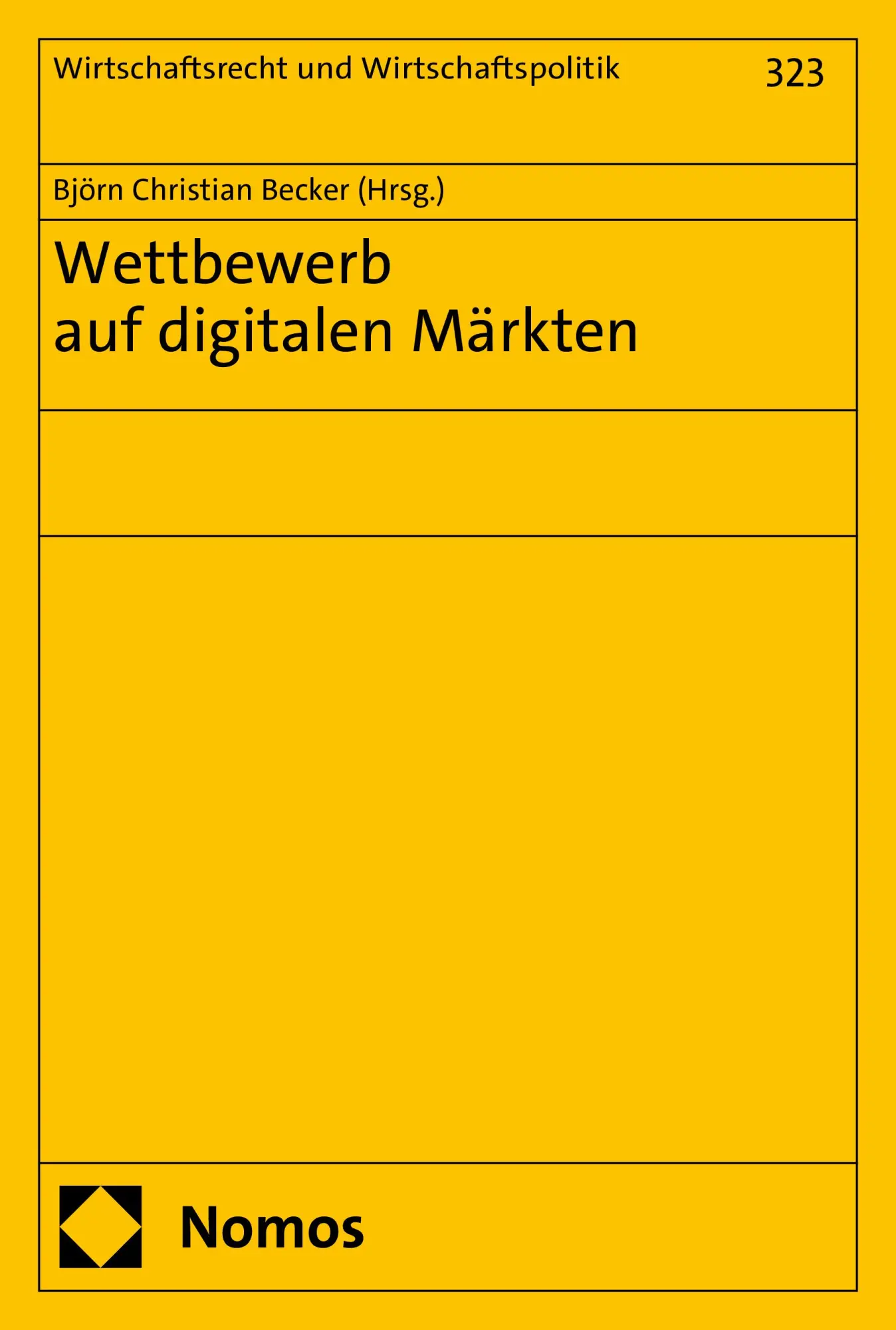 Cover: 9783756018895 | Wettbewerb auf digitalen Märkten | Björn Christian Becker | Buch