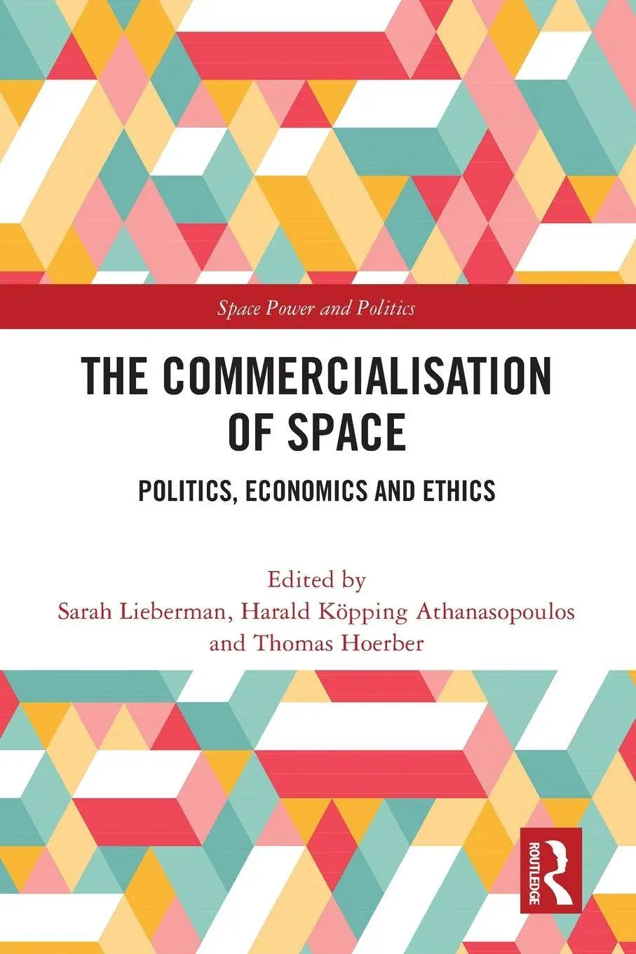 Cover: 9780367548995 | The Commercialisation of Space | Politics, Economics and Ethics | Buch