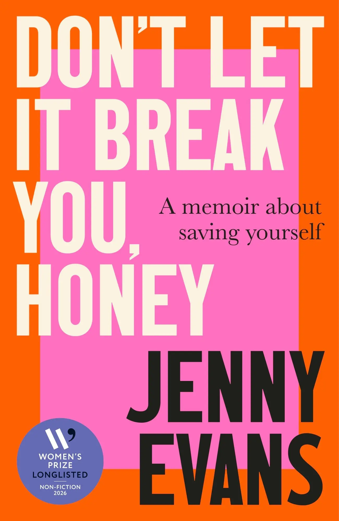 Cover: 9781472148995 | Don't Let It Break You, Honey | A Memoir about Saving Yourself | Evans