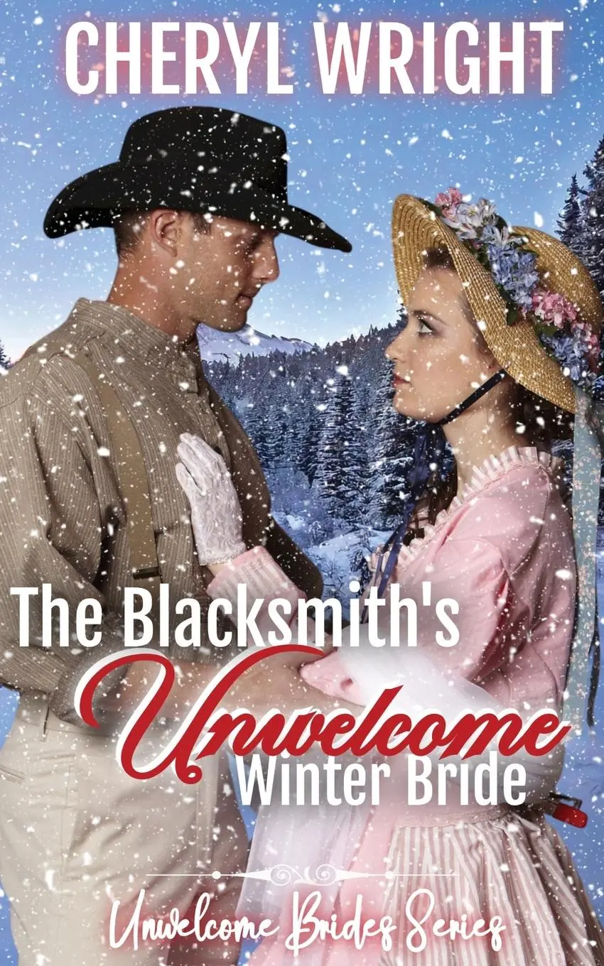 Cover: 9781763688995 | The Blacksmith's Unwelcome Winter Bride | Cheryl Wright | Taschenbuch
