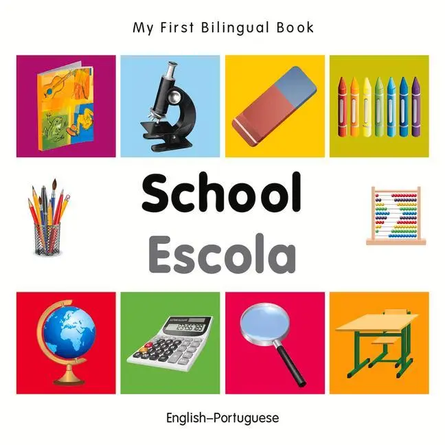 Cover: 9781840598995 | My First Bilingual Book - School (English-Portuguese) | Milet | Buch