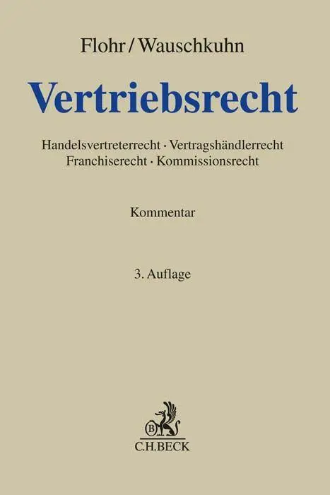Cover: 9783406778995 | Vertriebsrecht | Eckhard Flohr (u. a.) | Buch | Grauer Kommentar