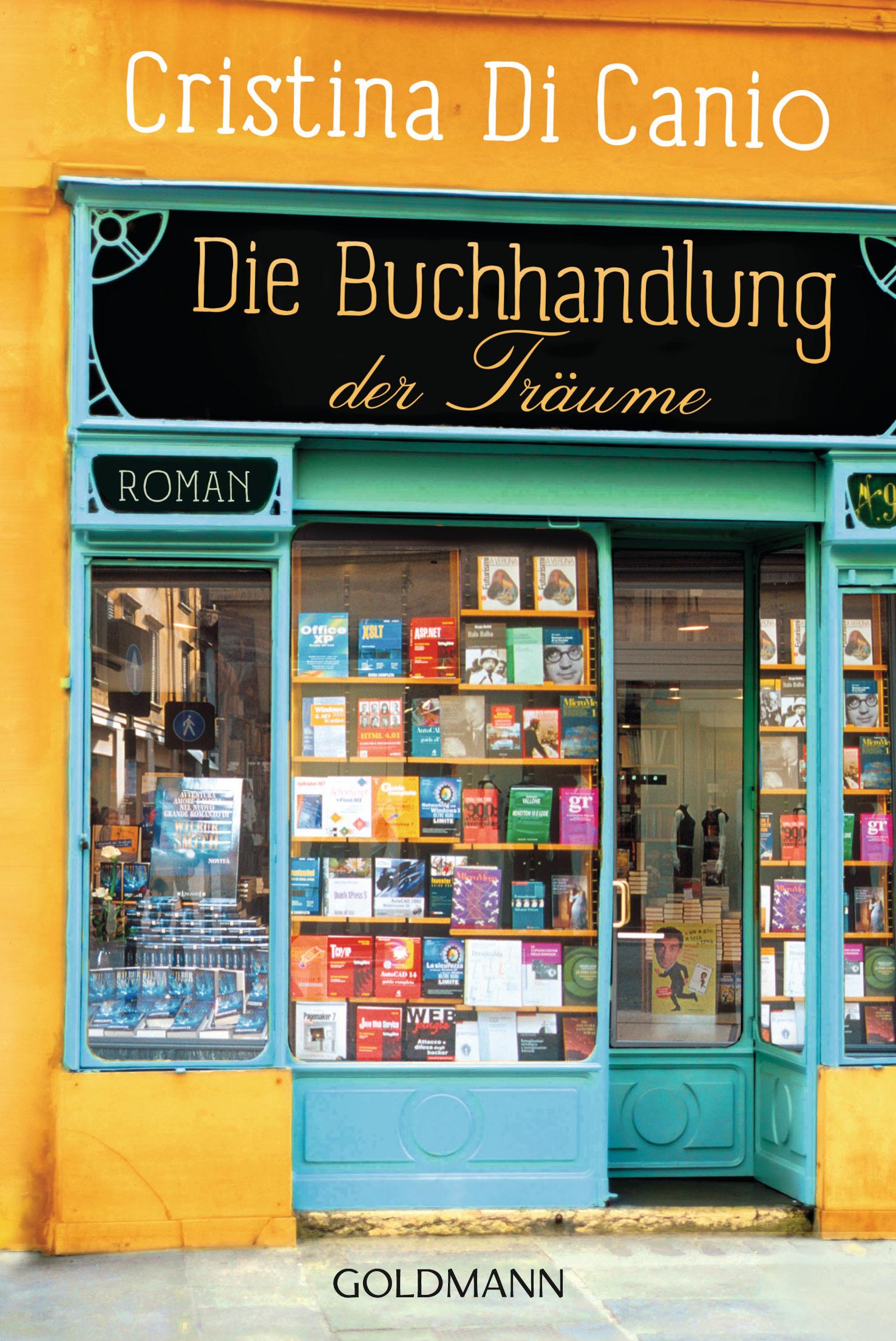 Cover: 9783442488995 | Die Buchhandlung der Träume | Roman | Cristina Di Canio | Taschenbuch