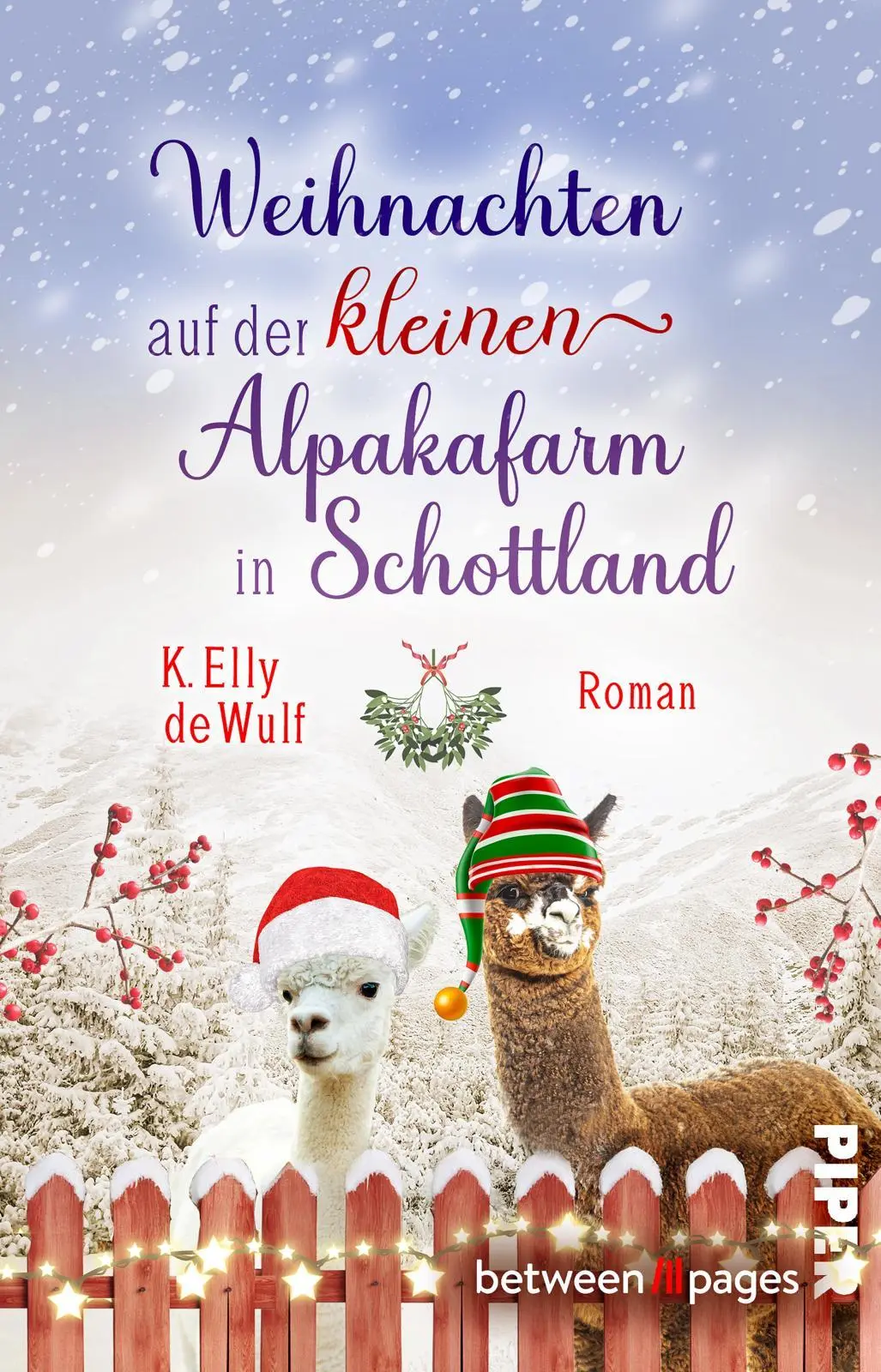 Cover: 9783492508995 | Snowy Skye - Weihnachten auf der kleinen Alpakafarm in Schottland