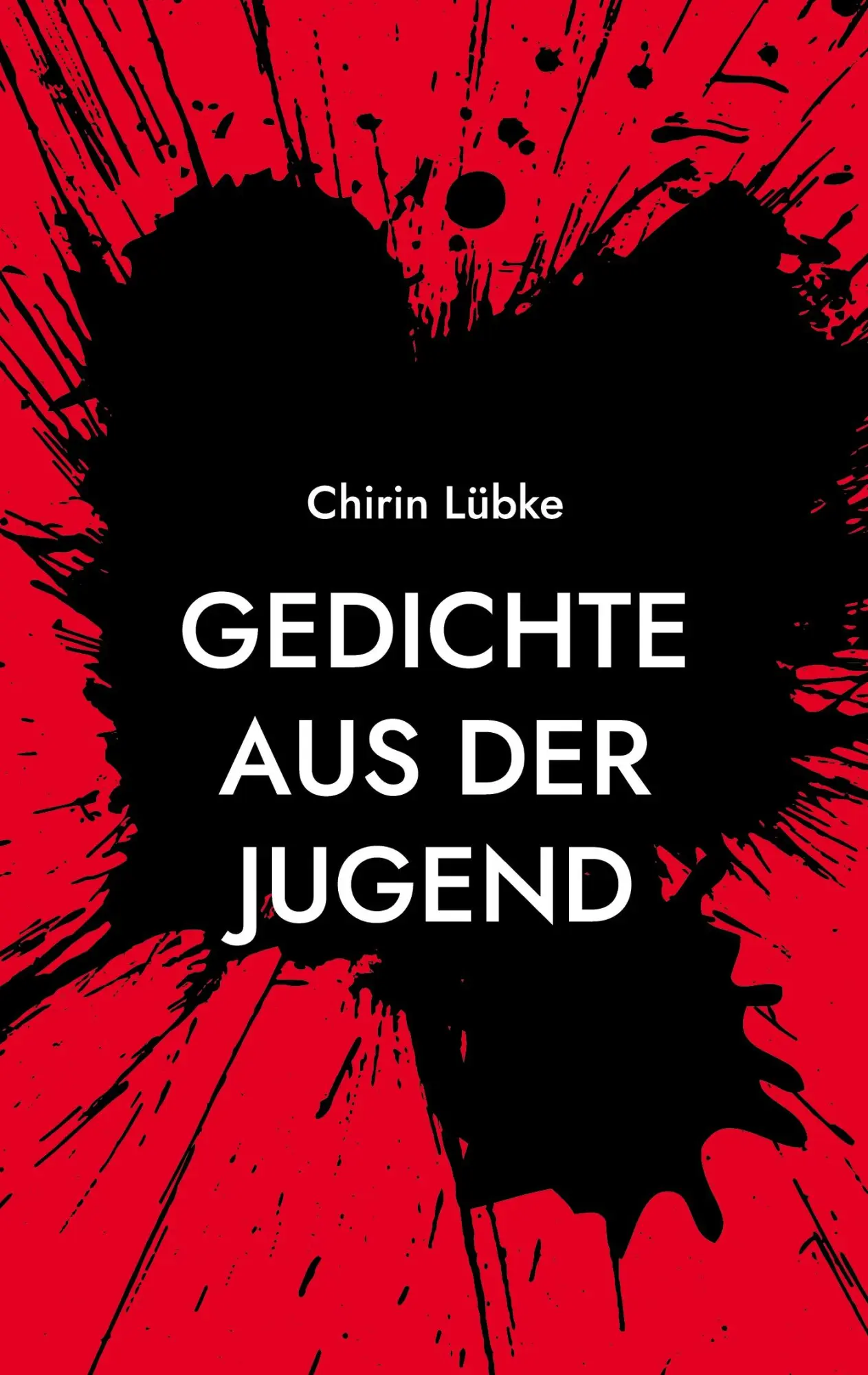Cover: 9783754338995 | Gedichte aus der Jugend | Chirin Lübke | Taschenbuch | 60 S. | Deutsch
