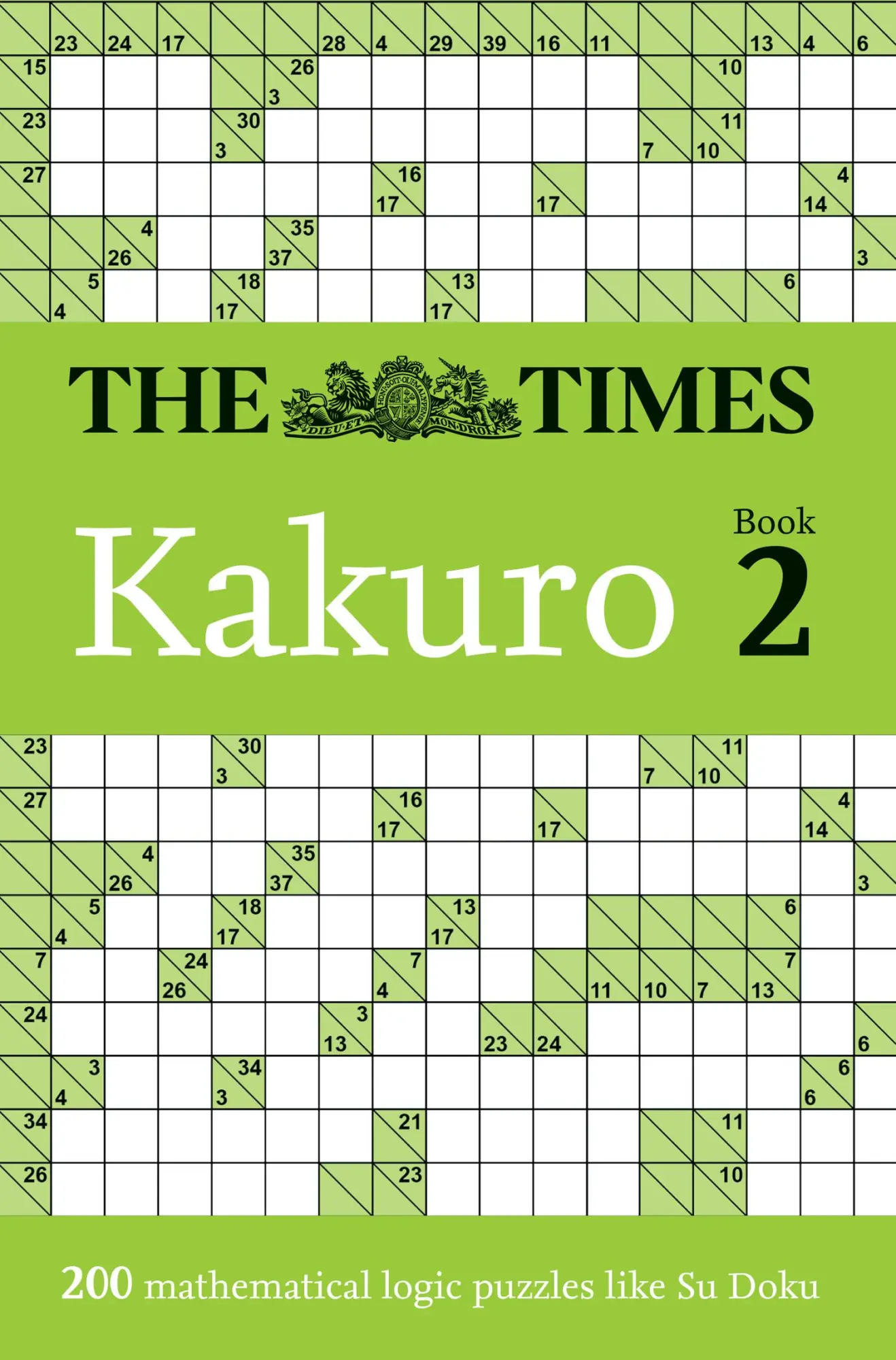 Cover: 9780008749095 | The Times Kakuro Book 2 | 200 Mathematical Logic Puzzles Volume 2