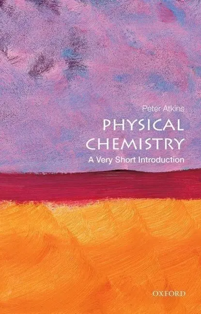 Cover: 9780199689095 | Physical Chemistry | A Very Short Introduction | Peter Atkins | Buch