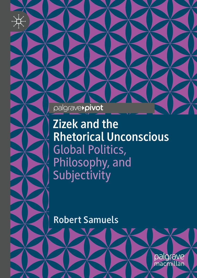 Cover: 9783030509095 | Zizek and the Rhetorical Unconscious | Robert Samuels | Buch | v